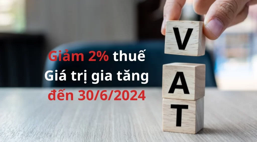 Giảm 2% thuế VAT